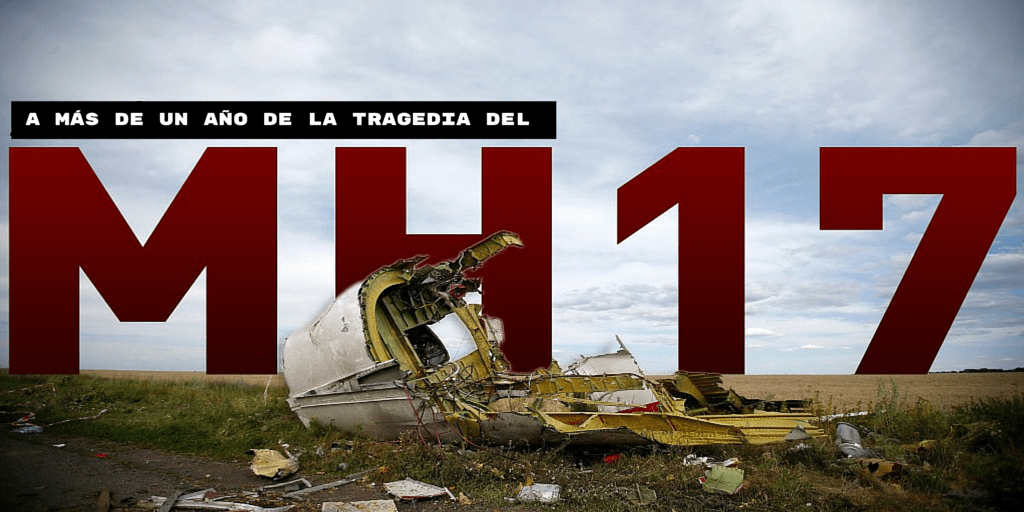 A mas de dos años de la Tragedia del Vuelo MH17 por Igor Bitkov