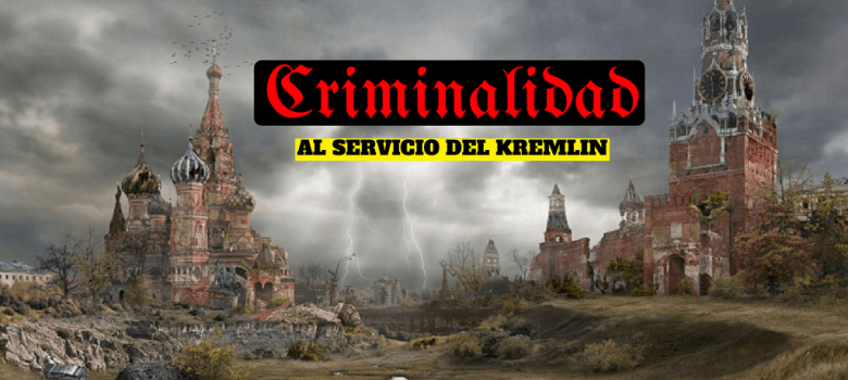 Criminalidad al der vicio del kremlin articulo escrito por Igor Bitkov